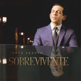 Sobrevivente  - 2018 • Álbum