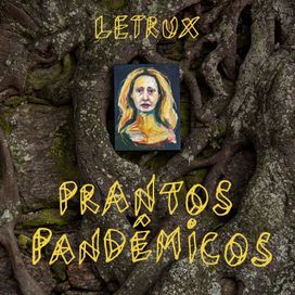 Prantos Pandêmicos - 2021 • Sencillo/EP