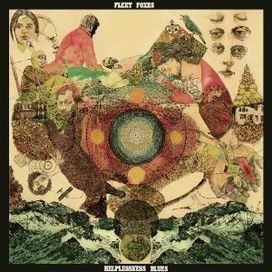 Helplessness Blues - Fleet Foxes