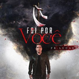 Foi Por Você - 2025 • Single/EP