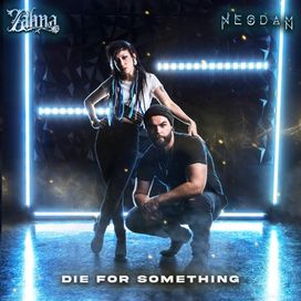 Die For Something - Zahna