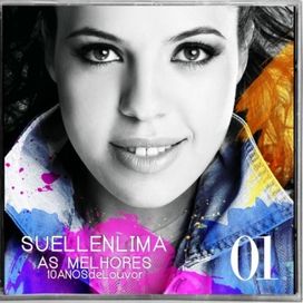 As Melhores - 10 Anos de Louvor (vol. 2) - 2011 • Álbum