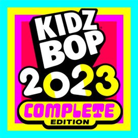 KIDZ BOP 2023 (Complete Edition) - 2023 • Coletânea