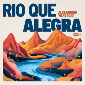 Rio Que Alegra - 2024 • Single/EP
