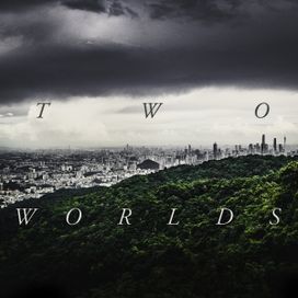 Two Worlds - 2018 • Single/EP