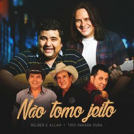 Não Tomo Jeito (part. Relber e Allan) (Ao Vivo) - 2012 • Single/EP