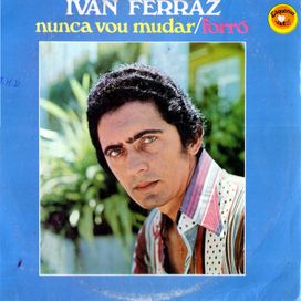 Nunca Vou Mudar - 1978 • Álbum