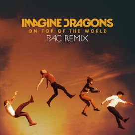 On Top Of The World (RAC Remix) - 2013 • Single/EP
