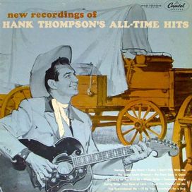 New Recordings Of Hank Thompson's All-Time Hits - 1956 • Álbum