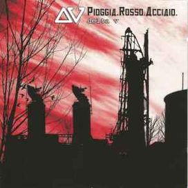 Pioggia.Rosso.Acciaio - 2006 • Álbum