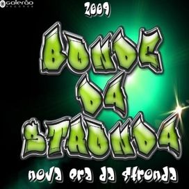 Nova Era da Stronda - 2009 • Álbum