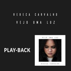 Vejo Uma Luz (Playback) - 2019 • Single/EP