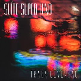 Traga Diversão - 2023 • Single/EP