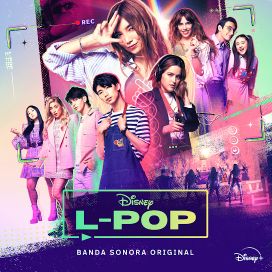 Disney L-Pop (Banda Sonora Original) - 2023 • Álbum