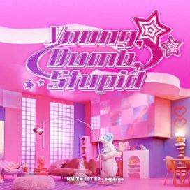 Young, Dumb, Stupid - 2023 • Sencillo/EP