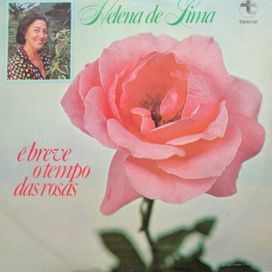 É Breve o Tempo das Rosas - 1975 • Álbum