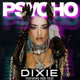 Psycho (feat. Ruby Rose) - 2021 • Single/EP