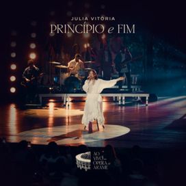 Princípio e Fim (Ao Vivo) - 2026 • Single/EP