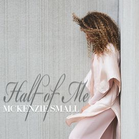 Half Of Me - 2017 • Single/EP