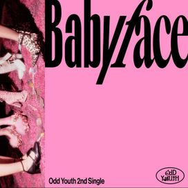 ODD YOUTH 2nd Single [BabyFace] - ODD YOUTH