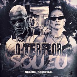 O Terror Sou Eu (part. MC Durrony e DJ Teeuz) - 2024 • Sencillo/EP