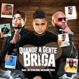 Quando a Gente Briga - 2022 • Single/EP