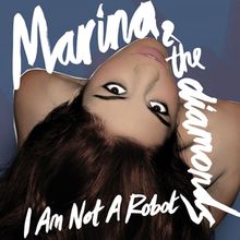 I Am Not a Robot  - 2010 • Single/EP