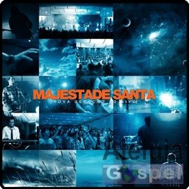 Majestade Santa - 2009 • Álbum