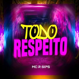 Todo Respeito - 2024 • Single/EP