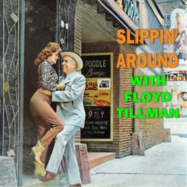 Slippin' Around With Floyd Tillman - 1964 • Álbum