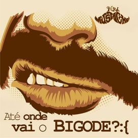 Até Onde Vai o Bigode​? - Mr. Mustache