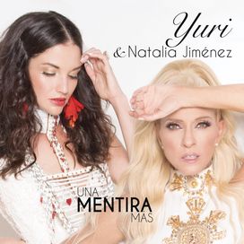 Una Mentira Más (part. Natalia Jiménez) - 2019 • Single/EP