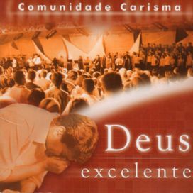 Deus Excelente - 2003 • Álbum