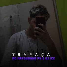 Trapaça  - 2024 • Sencillo/EP