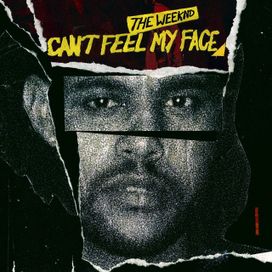 Can't Feel My Face - 2015 • Single/EP