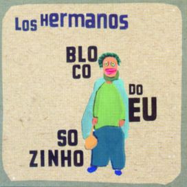 Bloco do Eu Sozinho - 2001 • Álbum