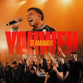 Yahweh, Te Amamos (Ao Vivo) - 2025 • Sencillo/EP