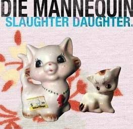 Slaughter Daughter - 2007 • Álbum