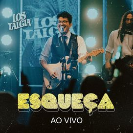 Esqueça (Ao Vivo) - 2024 • Single/EP