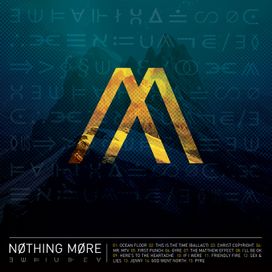 Nothing More - 2013 • Álbum