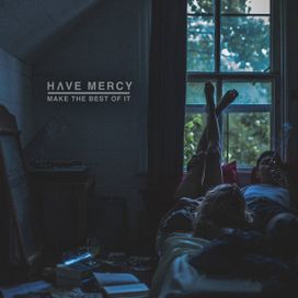 Make The Best Of It - 2017 • Álbum
