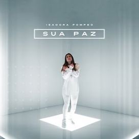 Sua Paz - 2020 • Sencillo/EP