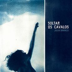 Soltar Os Cavalos - 2018 • Álbum