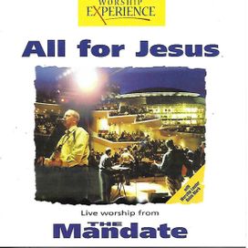 All For Jesus - Live Worship From The Mandate - 1999 • Álbum