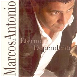 Eterno Dependente - 2004 • Álbum