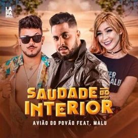 Saudade do Interior (part. Avião do Povão) - 2019 • Sencillo/EP