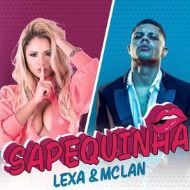 Sapequinha (part. MC Lan) - 2018 • Sencillo/EP
