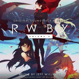 RWBY: Volume 3 Soundtrack - 2016 • Álbum