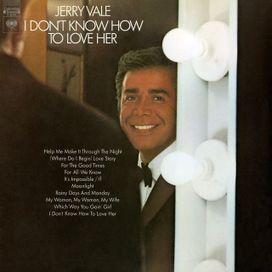 I Don't Know How To Love Her - 1971 • Álbum