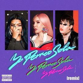 Yo Perreo Sola (remix) - 2020 • Sencillo/EP